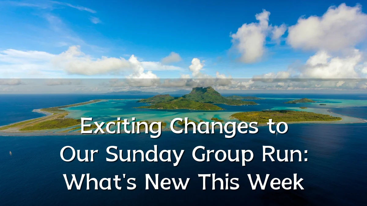 Exciting Changes to Our Sunday Group Run: What's New This Week