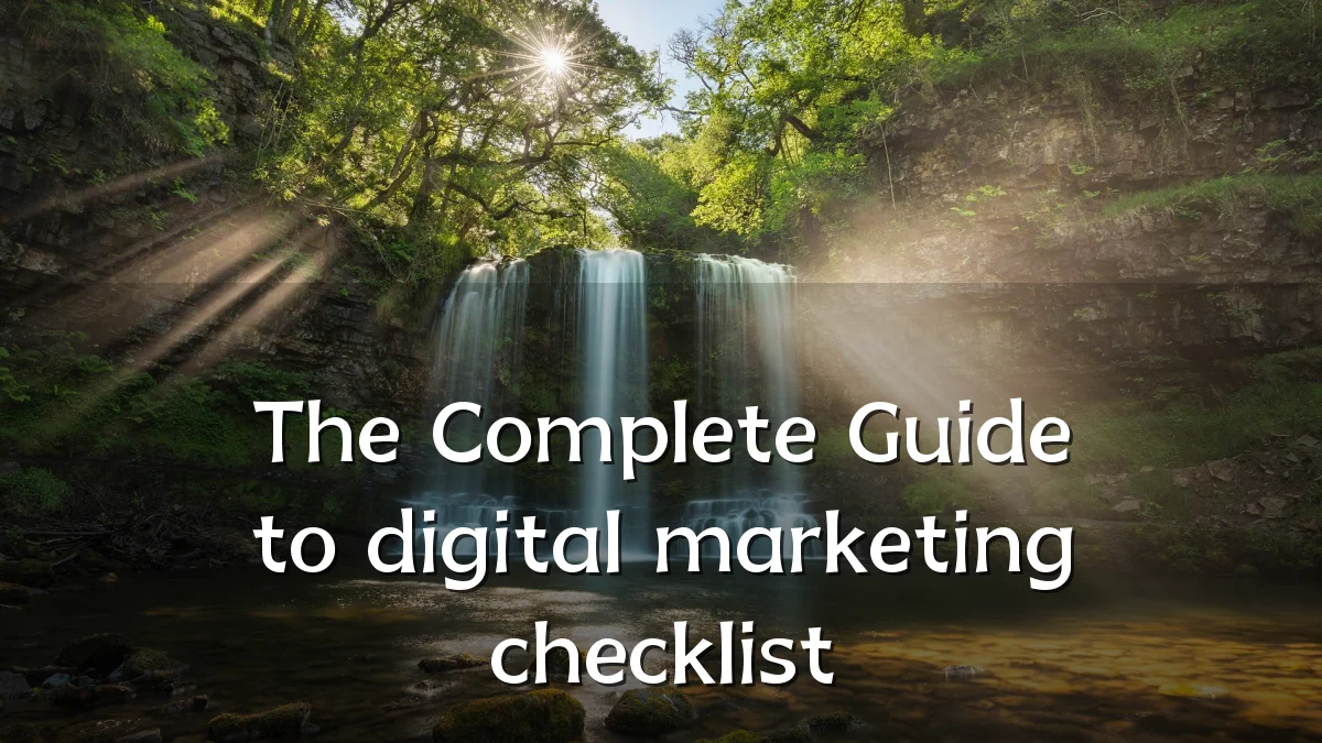 The Complete Guide to digital marketing checklist