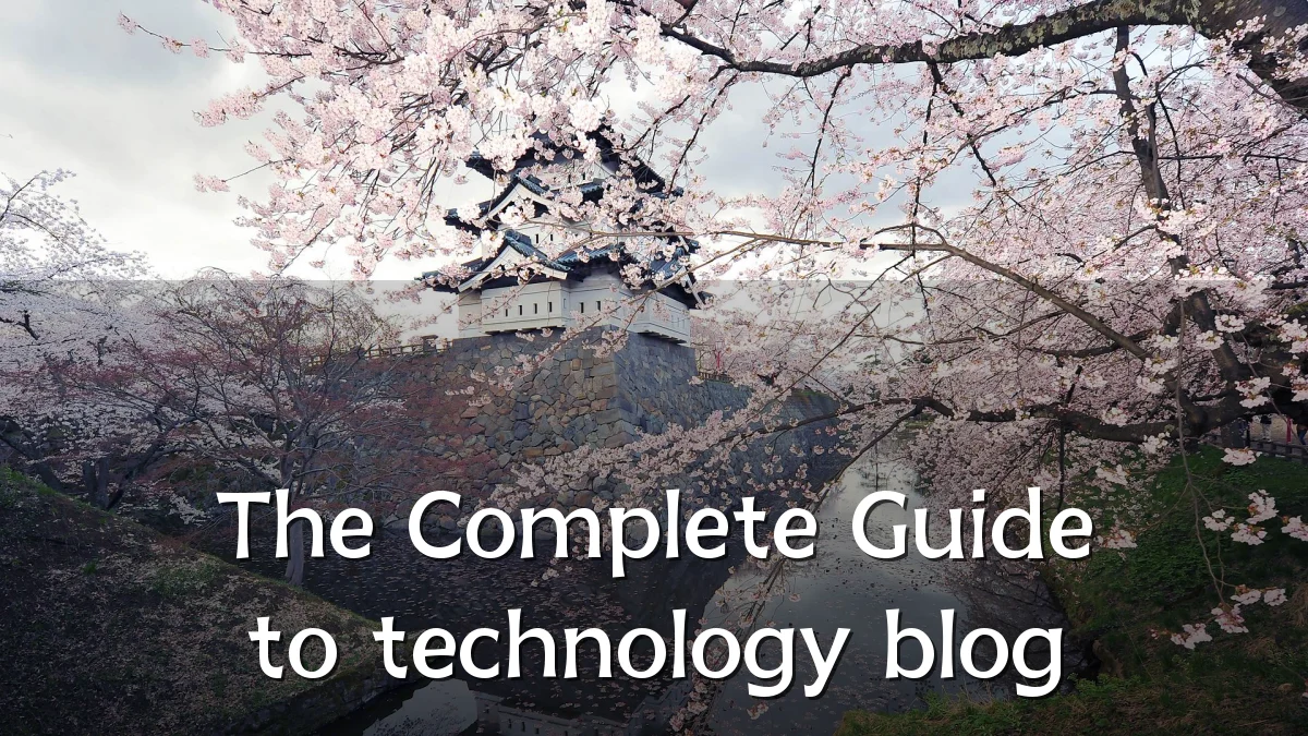 The Complete Guide to technology blog
